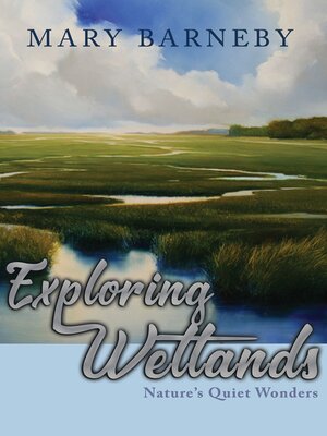 cover image of Exploring Wetlands